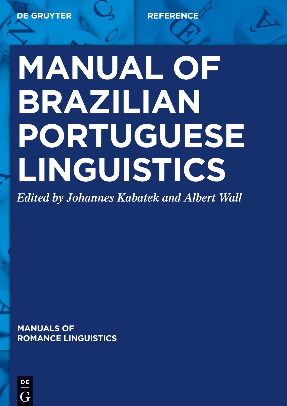 Thumbnail - Albert Wall (u. A.) | Manual Of Brazilian Portuguese Linguistics |
