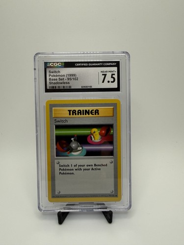 CGC 7.5 Switch 95/102 Base Set Shadowless 1999 EN Regular Common WOTC
