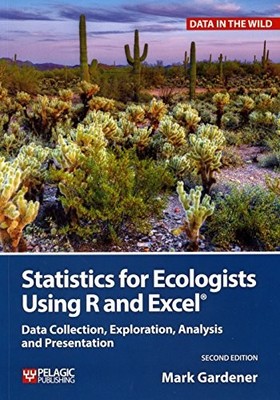 STATISTICS FOR ECOLOGISTS USING R AND EXCEL: DATA By Mark Gardener **Excellent**