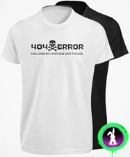 404 Error Halloween Costume Not found T-SHIRT Funny Computer Nerd Geek Pixel TEE
