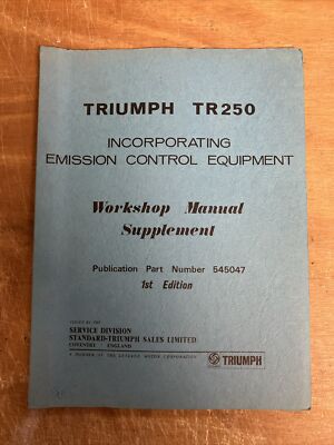 TRIUMPH TR250 WORKSHOP MANUAL SUPPLEMENT #545047 EMISSION CONTROL EQUIPMENT | eBay