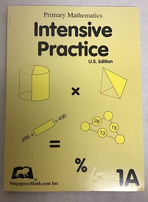 Primary Mathematics Intensive Practice U.S. Edition 1A Singapore Math