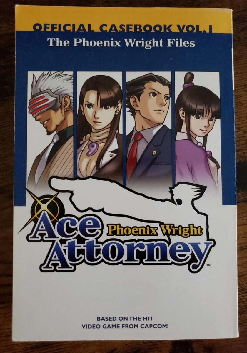 Phoenix Wright: Ace Attorney Official Casebook: Vol. 1: The Phoenix Wright Files (Phoenix Wright)