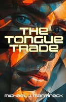 The Tongue Trade Michael J. Martineck Taschenbuch Englisch 2024