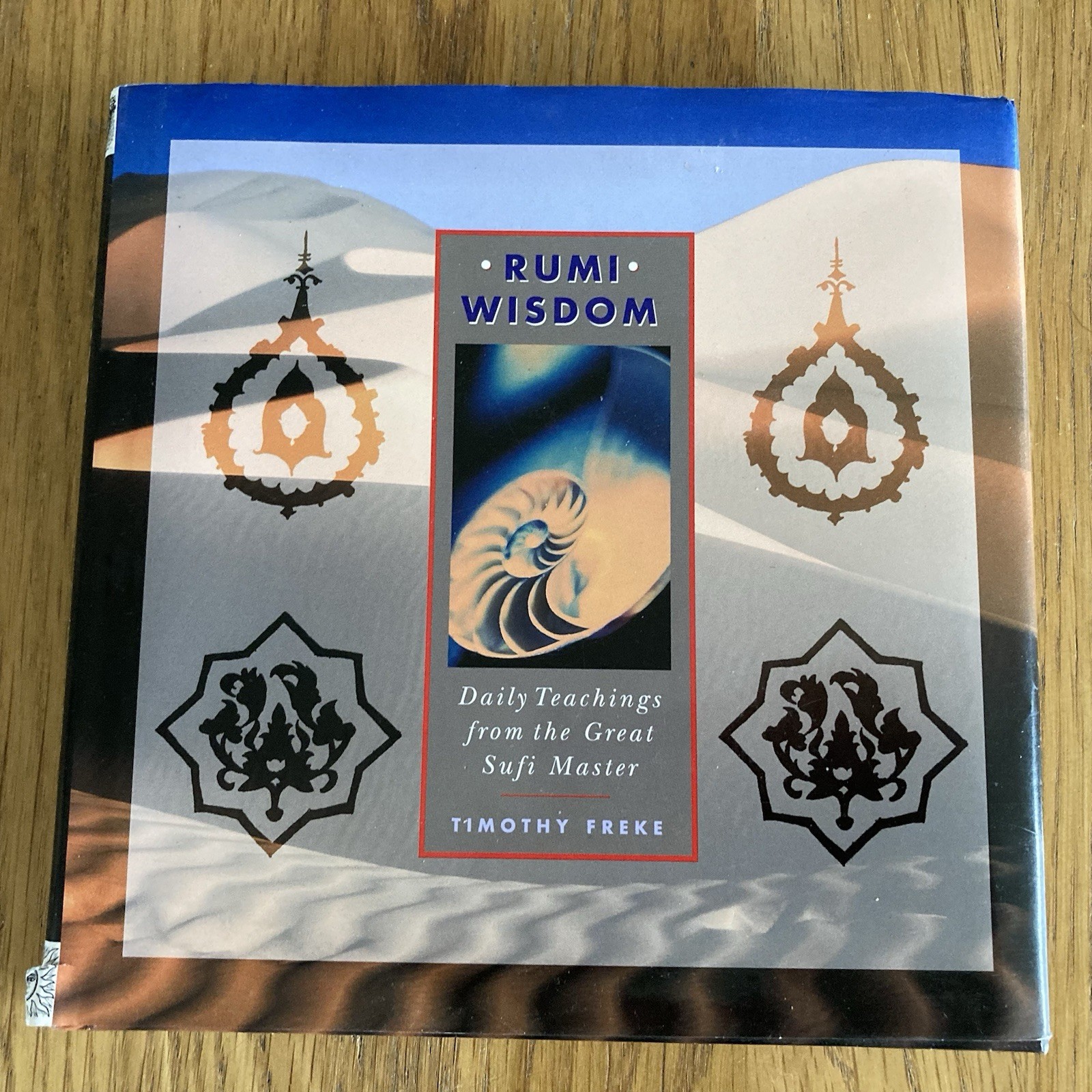Rumi Wisdom: Daily Teachings from the Great Sufi Master. 2000 Hardcover