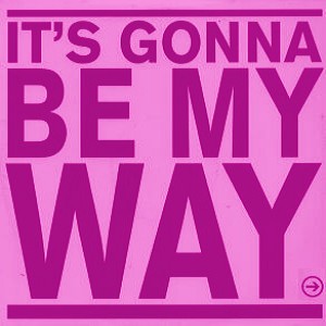 Precious - It's Gonna Be My Way - Used Vinyl Record 12 - 64 - Promo - C6244z