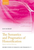 Semantics And Pragmatics Of Honorification Register And Social Meaning Mccready