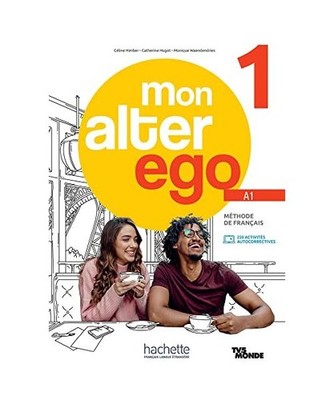 Mon Alter Ego 1: Livre de l'élève + Parcours digital - A1, Waendendries, Moniq