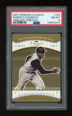 2001 Donruss Classics Timeless Tributes #183 Roberto Clemente PSA 8 #21/100