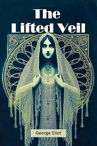The Lifted Veil by George Eliot PAPERBACK 9789368095057 - Image 4