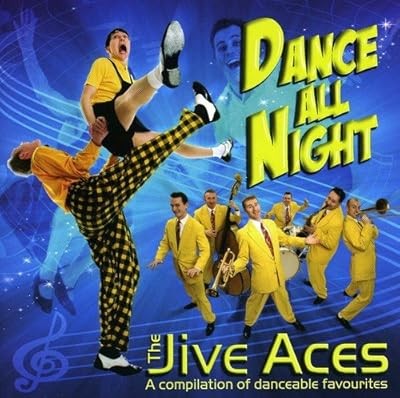 DANCE ALL NIGHT, JIVE ACES, Used; Good CD