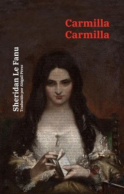 Carmilla - Carmilla: Texto paralelo biling?e - Bilingual edition: Ingl?s - Espa?