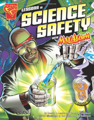 Lessons in Science Safety With Max Axiom, Super Scienti - Paperback NEW Thomas K