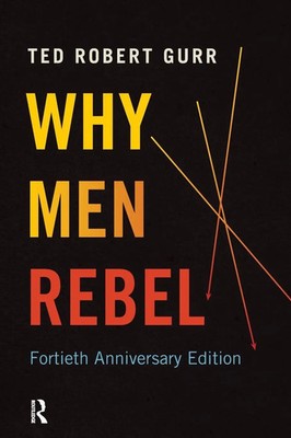 Why Men Rebel Ted Robert Gurr Taschenbuch Einband - flex.(Paperback) Englisch