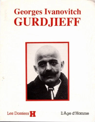 Bruno de Panafieu / GEORGES IVANOVICH GURDJIEFF 1st Edition 1994