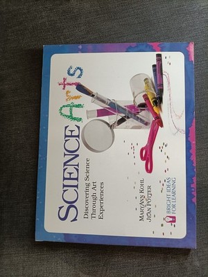 Science Arts : Discovering Science Through Art Experiences by Jean Potter and...