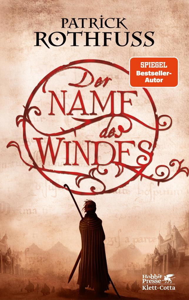 Der Name Des Windes (die Königsmörder-chronik, Bd. 1) | Patrick
