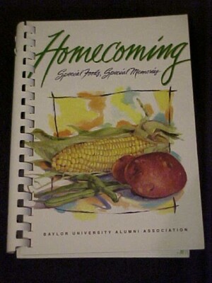 Homecoming Cookbook Special Memories Baylor University Alumni Assn Waco TX
