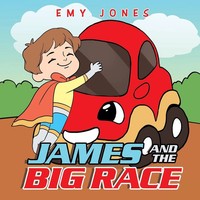 Emy Jones | James And The Big Race | Taschenbuch | Englisch (2022) | Xlibris US