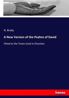 A New Version of the Psalms of David N. Brady