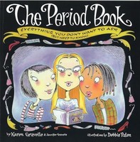 Jennifer Gravelle - Period Book Everything You Don't Want To Ask - G245Z