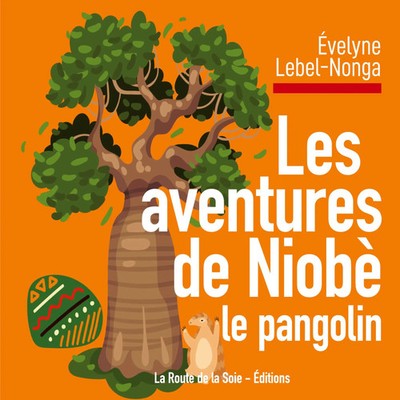 Évelyne Lebel-Nonga | Les aventures de Niobè le pangolin | Taschenbuch (2022)