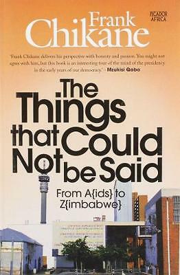 The things that could not be say: From A(ids) to Z(imbabwe) [signed]