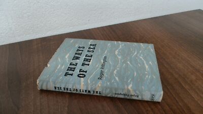 			The Ways Of The Sea, Roger Pilkington, Routledge and Kegan Paul, 		