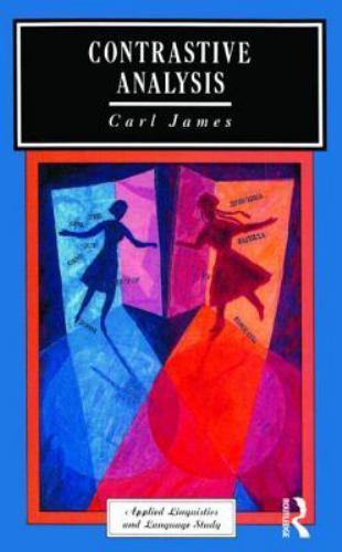 Contrastive Analysis by C.R. James (Paperback, 1980)