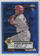 2021 Topps Chrome Platinum Anniversary Rafael Marchan #76 0t1i