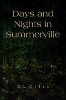 Days And Nights In Summerville G. L. Giles Taschenbuch Kartoniert / Broschiert