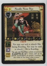 1999 7th Sea - Broadsides Needle Nose Nye