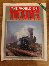 MAGAZINE - The World Of Trains Magazine Railwayana Part #73