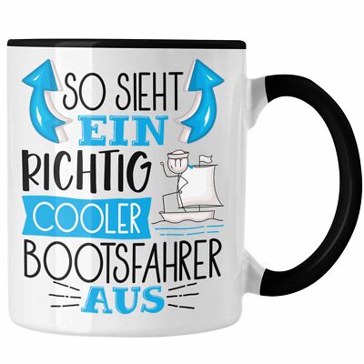 Trendation - So Sieht Ein Richtig Cooler Bootsfahrer Aus Geschenk Tasse Lustiger