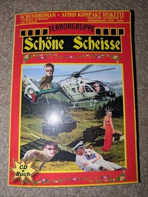 Terrorgruppe   Schöne Scheiße (Buch + CD, Schundroman, 2005)
