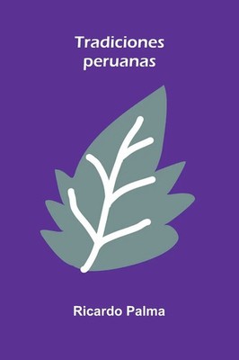 Ricardo Palma | Tradiciones peruanas | Taschenbuch | Spanisch (2026)