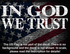 In God We Trust Die Cut Vinyl Car Window Decal Sticker US Seller US Made In God We Trust Die Cut Vinyl Car Window Decal Sticker US Seller US Made