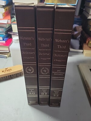 Webster’s Third International Dictionary Webster's Third New International Dictionary Unabridged: Since