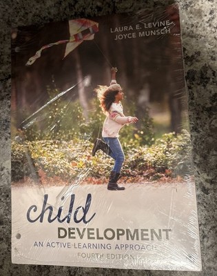 Child Development, 4th edition, by Levine and Munsch