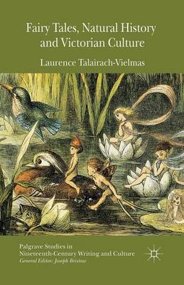 Fairy Tales, Natural History and Victorian Culture - 9781349465323