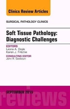 Soft Tissue Pathology: Diagnostic Challenges,...