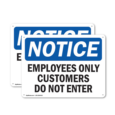 (2 Pack) Employees Only Customers Do Not Enter OSHA Notice Sign Decal Metal