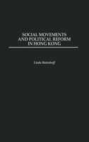 Linda Butenhoff | Social Movements And Political Reform In Hong Kong | Buch