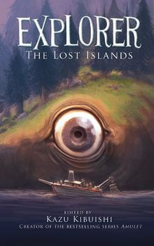 Explorer: Bk.2: The Lost Islands von Kibuishi, Kazu | Buch | Zustand sehr gut