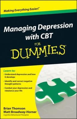 Managing Depression with CBT For Dummies by Brian Thomson: Used