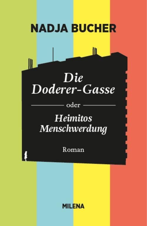 Die Doderer-gasse Oder Heimitos Menschwerdung - Bucher Nadja -