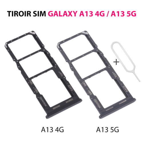 Samsung Galaxy A13 4G / A13 5G Tiroir Dual Carte SIM double card tray holder