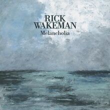 Melancholia (Digipak) von Wakeman,Rick | CD | Zustand sehr gut