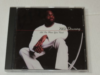Will Downing All the Man You Need CD 2000 Motown Records Summer Day Real Soon