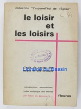 Le loisir et les loisirs Collectif 1963